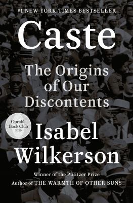 Caste the Origins of our Discontent by Isabel Wilkerson book cover