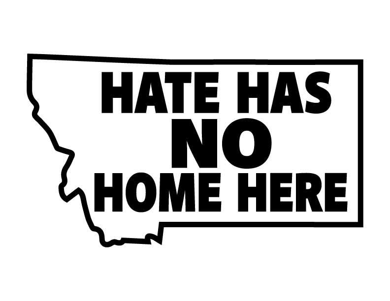 Hate has no home here logo (Montana outline with black text in front) 