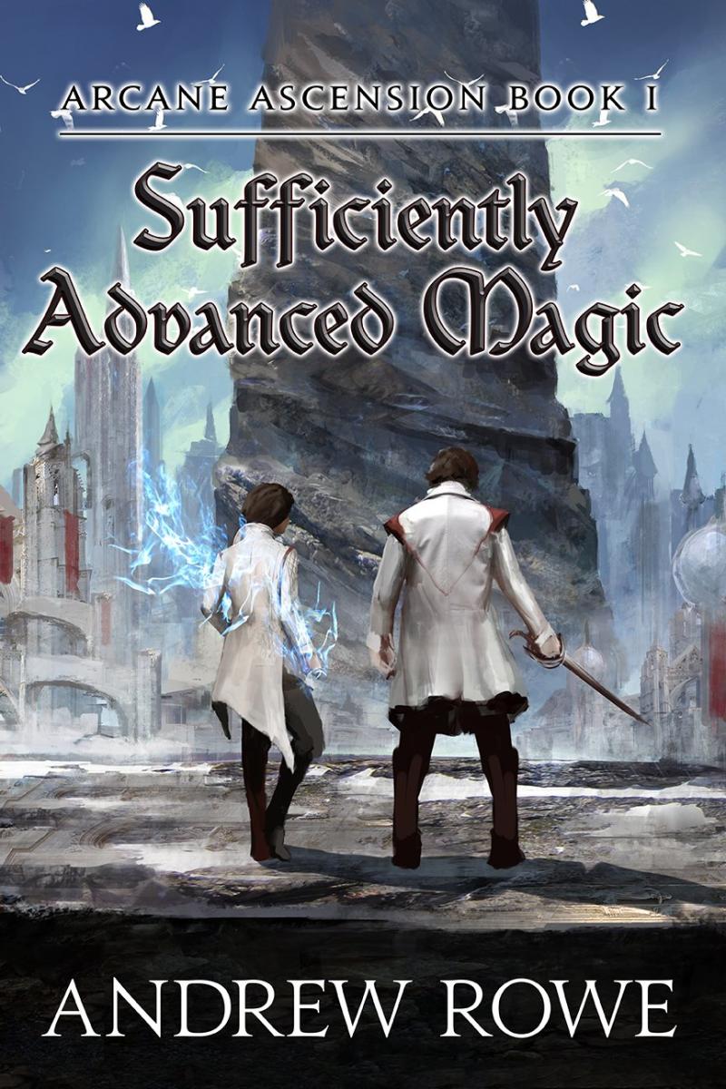 Sufficiently Advanced Magic book cover