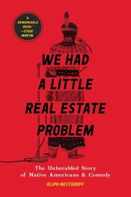 We Had a Little Real Estate Problem by Kliph Nesteroff book cover